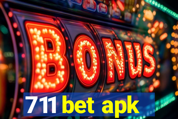 711 bet apk